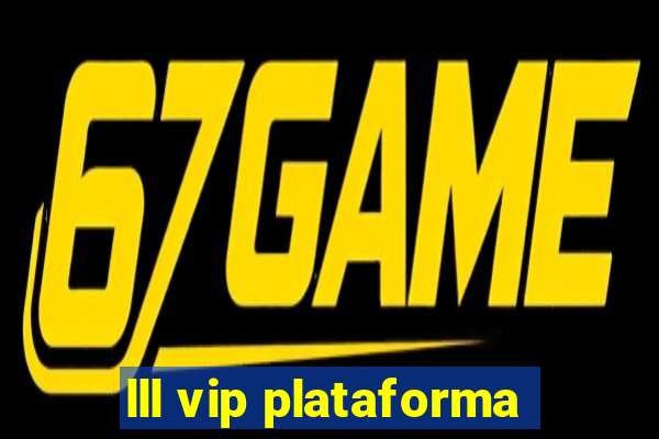 lll vip plataforma